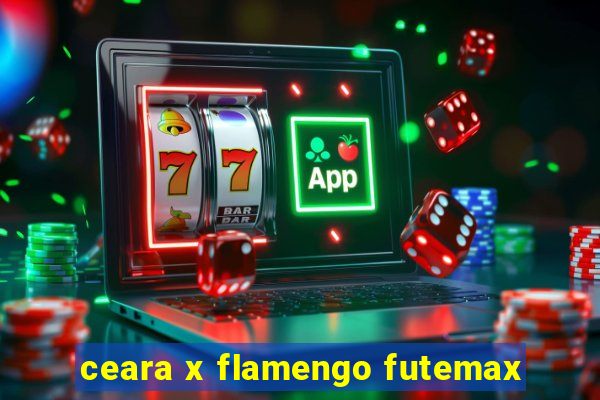 ceara x flamengo futemax